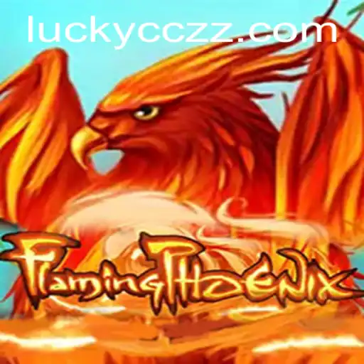 FlamingPhoenix: The Rise of a Legendary Game by CCZZ.COM