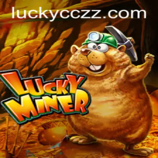 Exploring the Thrilling World of LuckyMiner and CCZZ.COM