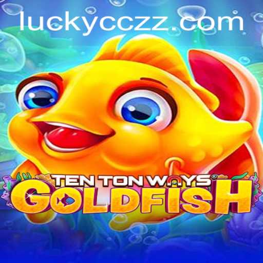 Exploring the Fascinating World of TenTonWaysGoldfish and CCZZ.COM