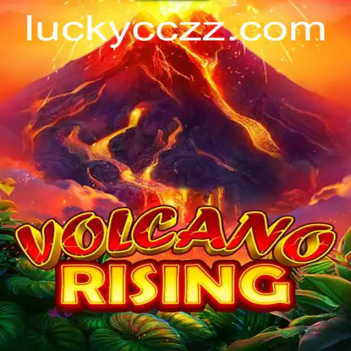 VolcanoRising: Erupting with Intensity and Adventure